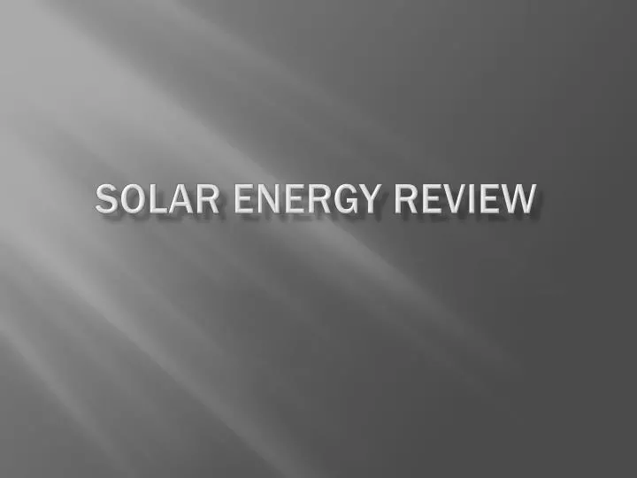 solar energy review