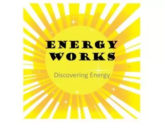 Energy Works