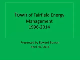 Town of Fairfield Energy Management 1996-2014