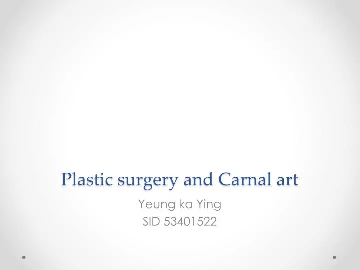 plastic surgery and carnal art