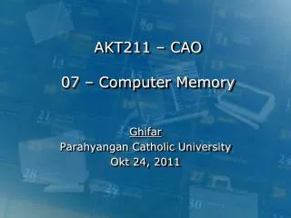 AKT211 – CAO 07 – Computer Memory