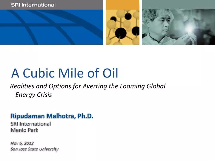 A Cubic Mile of Oil