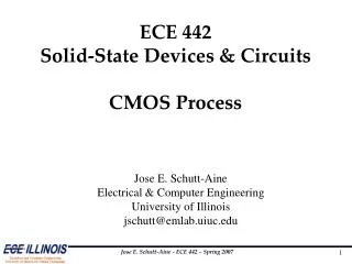 ECE 442 Solid-State Devices &amp; Circuits CMOS Process