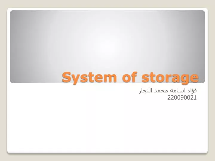 system of storage