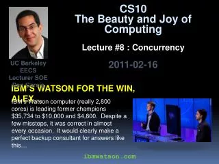 Ibm’s watson for the win, alex …