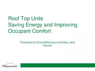Roof Top Units Saving Energy and Improving Occupant Comfort