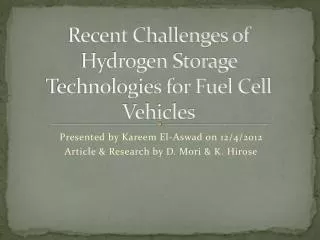 Recent Challenges of Hydrogen Storage Technologies for Fuel Cell Vehicles