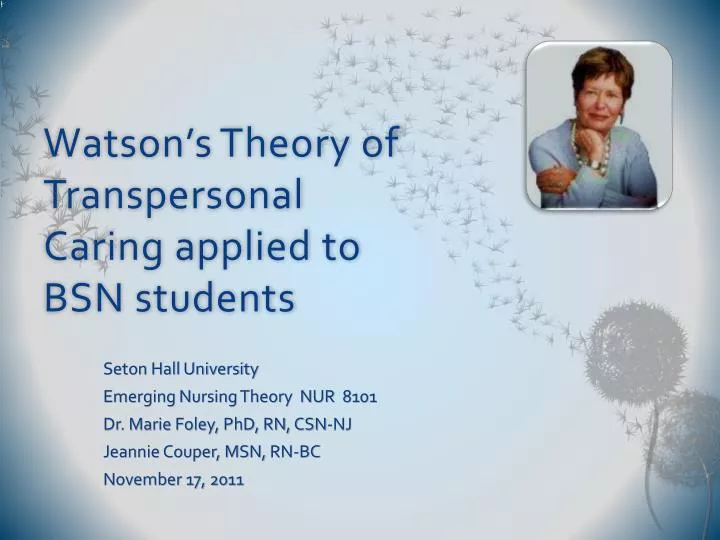 watson s theory of transpersonal caring applied to bsn students