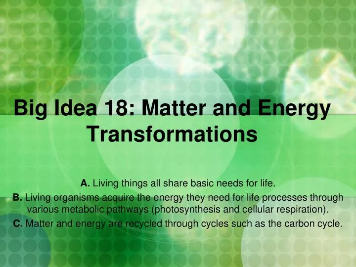 big idea 18 matter and energy transformations