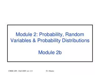 Module 2: Probability, Random Variables &amp; Probability Distributions Module 2b