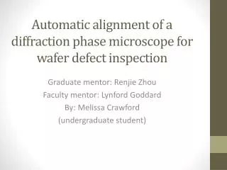 Automatic alignment of a diffraction phase microscope for wafer defect inspection