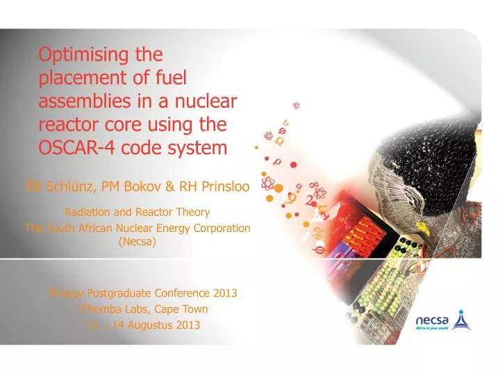 optimising the placement of fuel assemblies in a nuclear reactor core using the oscar 4 code system