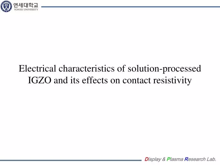 electrical characteristics of solution processed igzo and its effects on contact resistivity