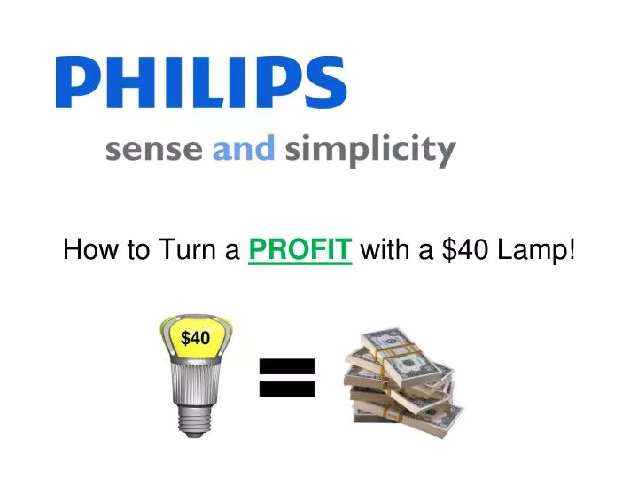 how to turn a profit with a 40 lamp
