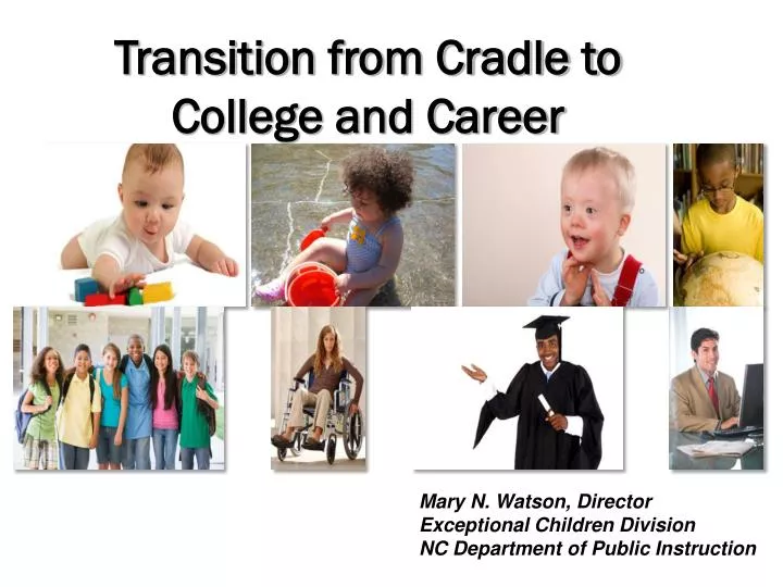 transition from cradle to college and career