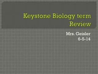 Keystone Biology term Review