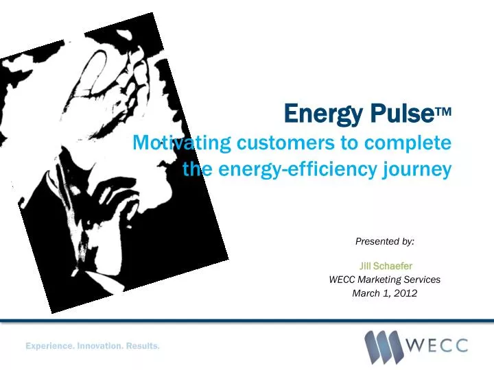 energy pulse motivating customers to complete the energy efficiency journey