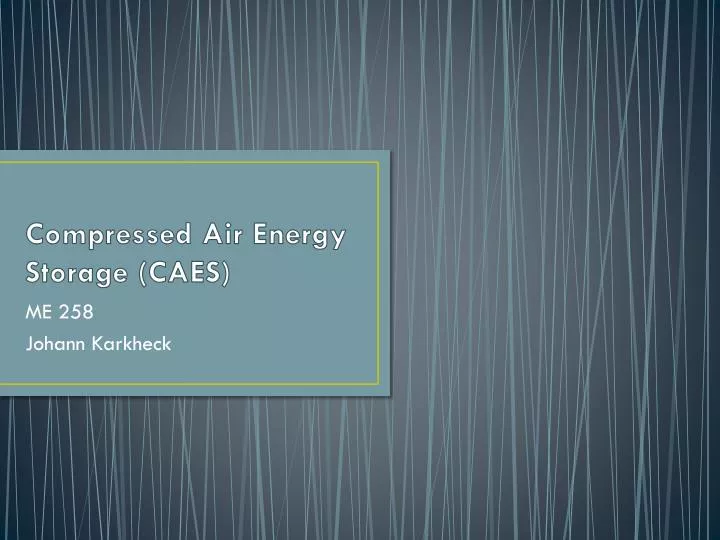 compressed air energy storage caes