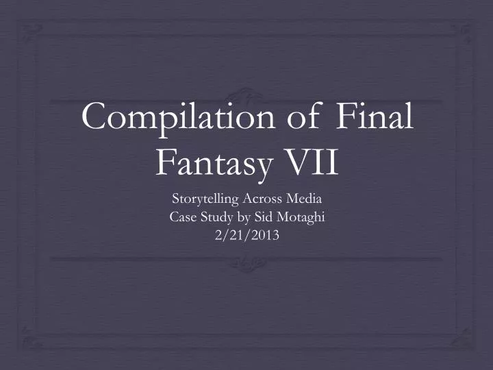 compilation of final fantasy vii