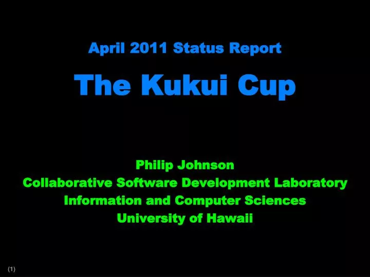 april 2011 status report the kukui cup