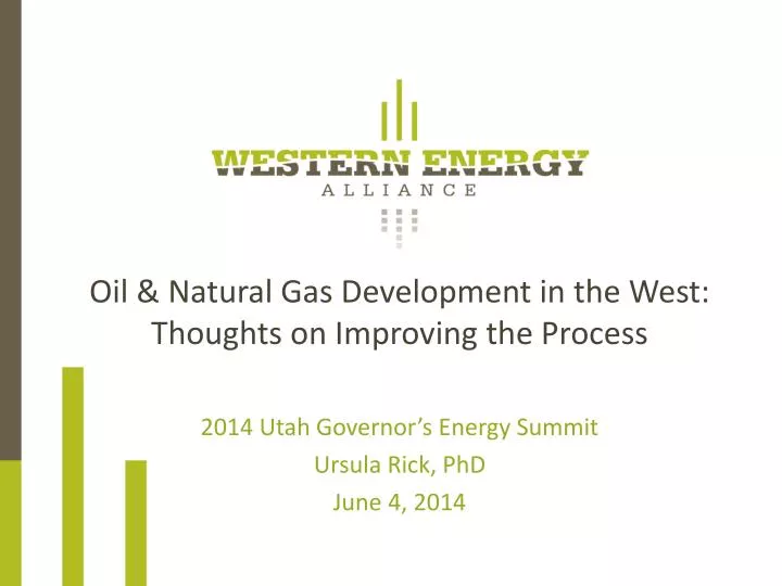 oil natural gas development in the west thoughts on improving the process