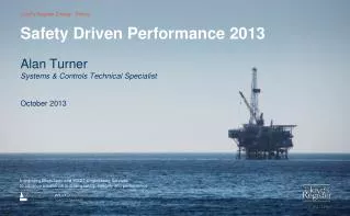 Safety Driven Performance 2013