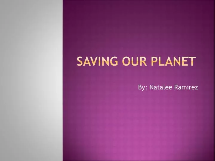 saving our planet