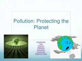 Pollution: Protecting the Planet