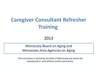 Caregiver Consultant Refresher Training