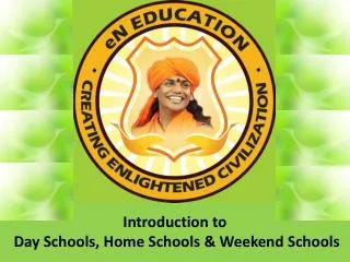 Introduction to Day Schools, Home Schools &amp; Weekend Schools