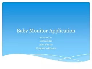 Baby Monitor Application