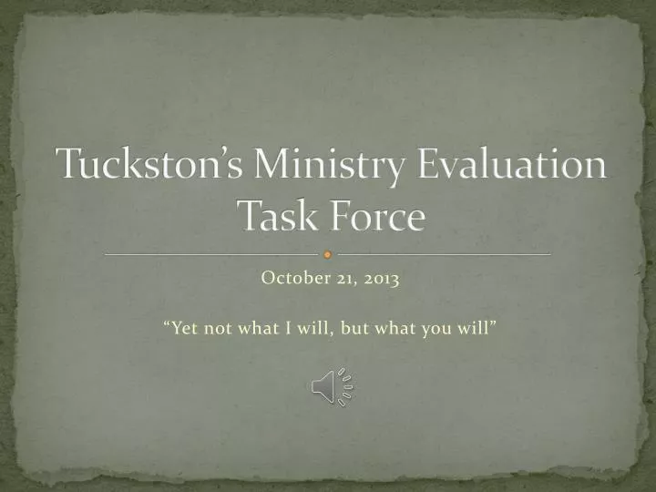 tuckston s ministry evaluation task force