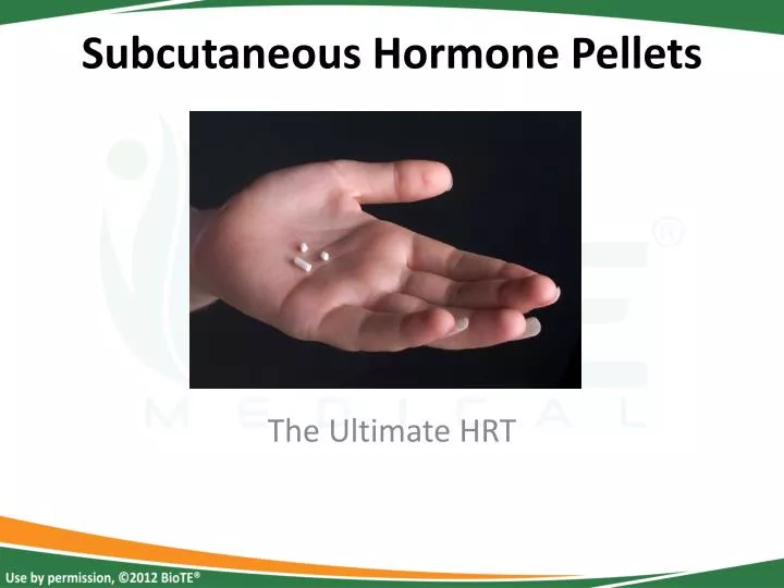subcutaneous hormone pellets