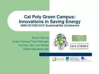 Cal Poly Green Campus: Innovations in Saving Energy 2009 UC/CSU/CCC Sustainability Conference