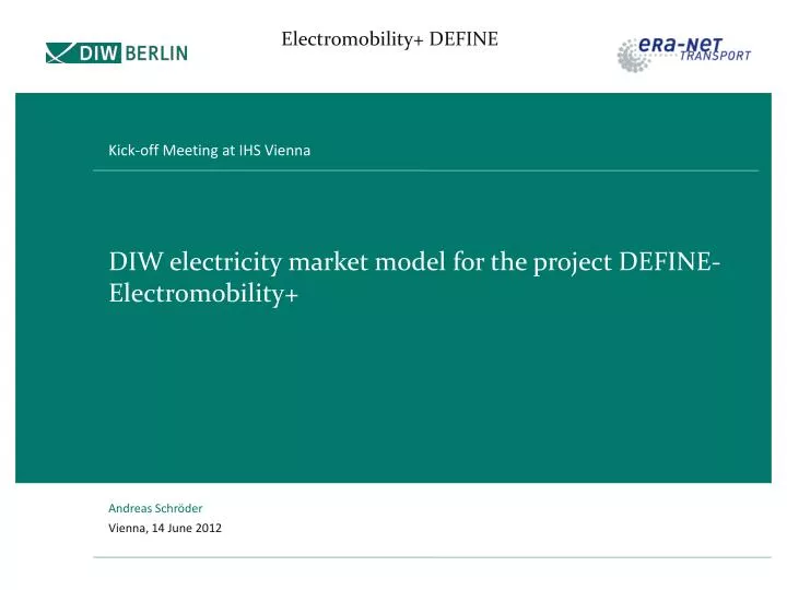 diw e lectricity market model for the project define electromobility