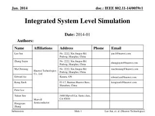 Integrated System Level Simulation