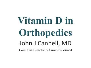 Vitamin D in Orthopedics