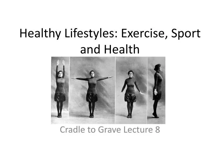 healthy lifestyles exercise sport and health