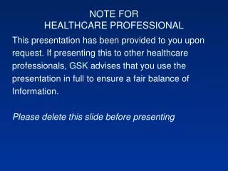 NOTE FOR HEALTHCARE PROFESSIONAL