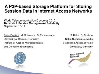 World Telecommunication Congress 2010				 Network &amp; Service Management Reliability September 13-14