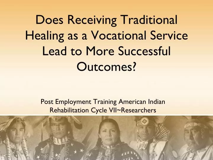 post employment training american indian rehabilitation cycle vii researchers