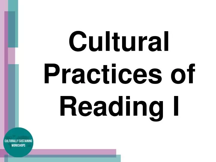 cultural practices of reading i