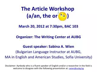 The Article Workshop (a/an, the or )