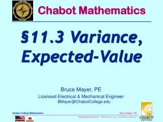 Bruce Mayer, PE Licensed Electrical &amp; Mechanical Engineer BMayer@ChabotCollege.edu