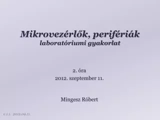 mikrovez rl k perif ri k laborat riumi gyakorlat