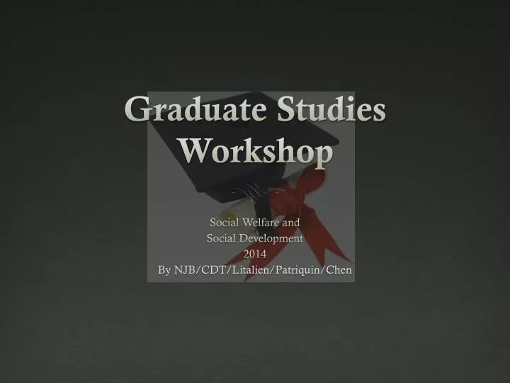graduate studies workshop