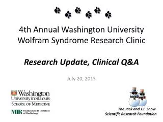 4th Annual Washington University Wolfram Syndrome Research Clinic Research Update, Clinical Q&amp;A