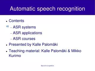 Automatic speech recognition