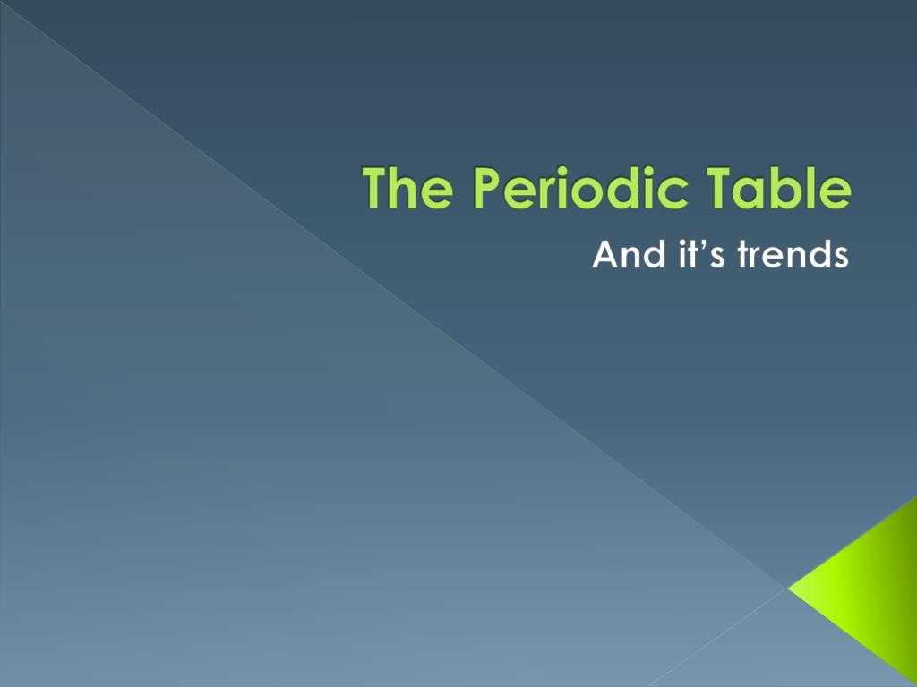 PPT - The Periodic Table PowerPoint Presentation, free download - ID ...