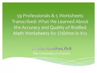 59 Professionals &amp; 5 Worksheets Transcribed: What We Learned About the Accuracy and Quality of Brailled Math Workshe